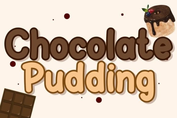 Chocolate Pudding: A Sweet Script Font for Your Business Brand