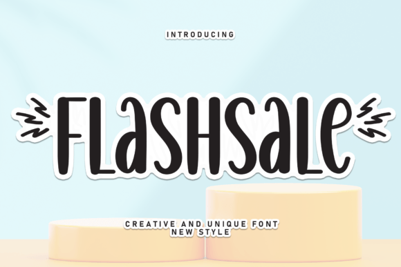 Flashsale Font: The Campaign Asset That Speaks Before You Do