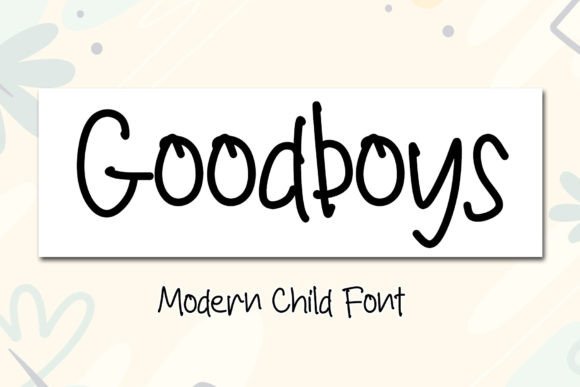 Goodboys: A Script Font Built for Real-World Charm