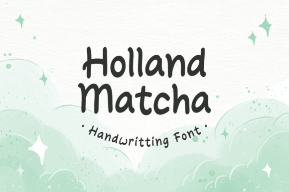 Holland Matcha: The Friendly Font That Cozy Businesses Love